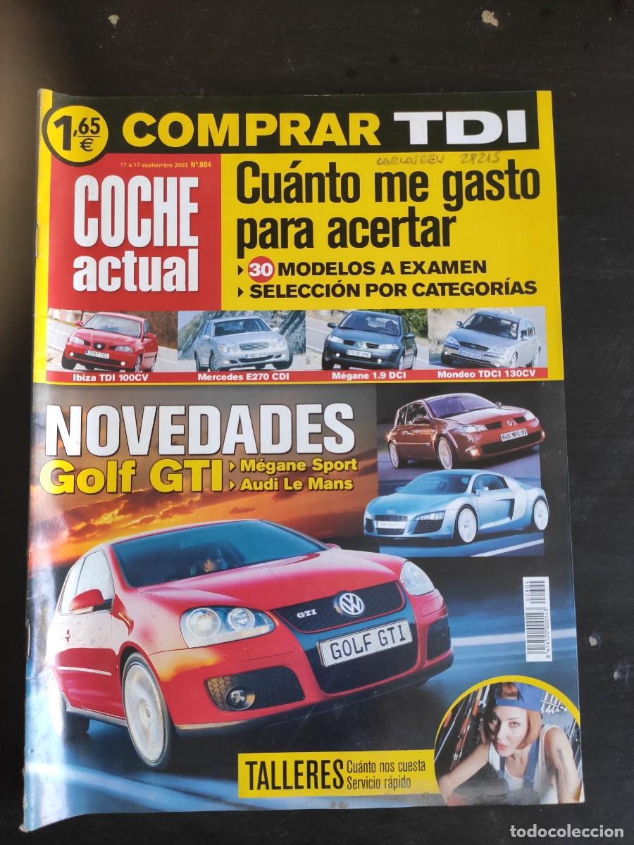 Auto: COCHE ACTUAL. N&ordm; 804. A&Ntilde;O 2003. PRUEBA: TOYOTA AVENSIS 2.4. HYUNDAI ACCENT 1.6i 16V GLS. TURI.. LEER