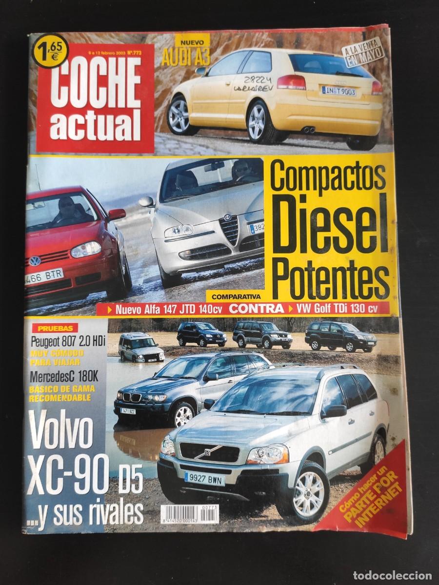 Auto: COCHE ACTUAL. N&ordm; 773. A&Ntilde;O 2003. PRUEBA: VOLVO XC-90 DS. MERCEDES C 180 KOMPRESSOR. TURISMO: A.. LEER