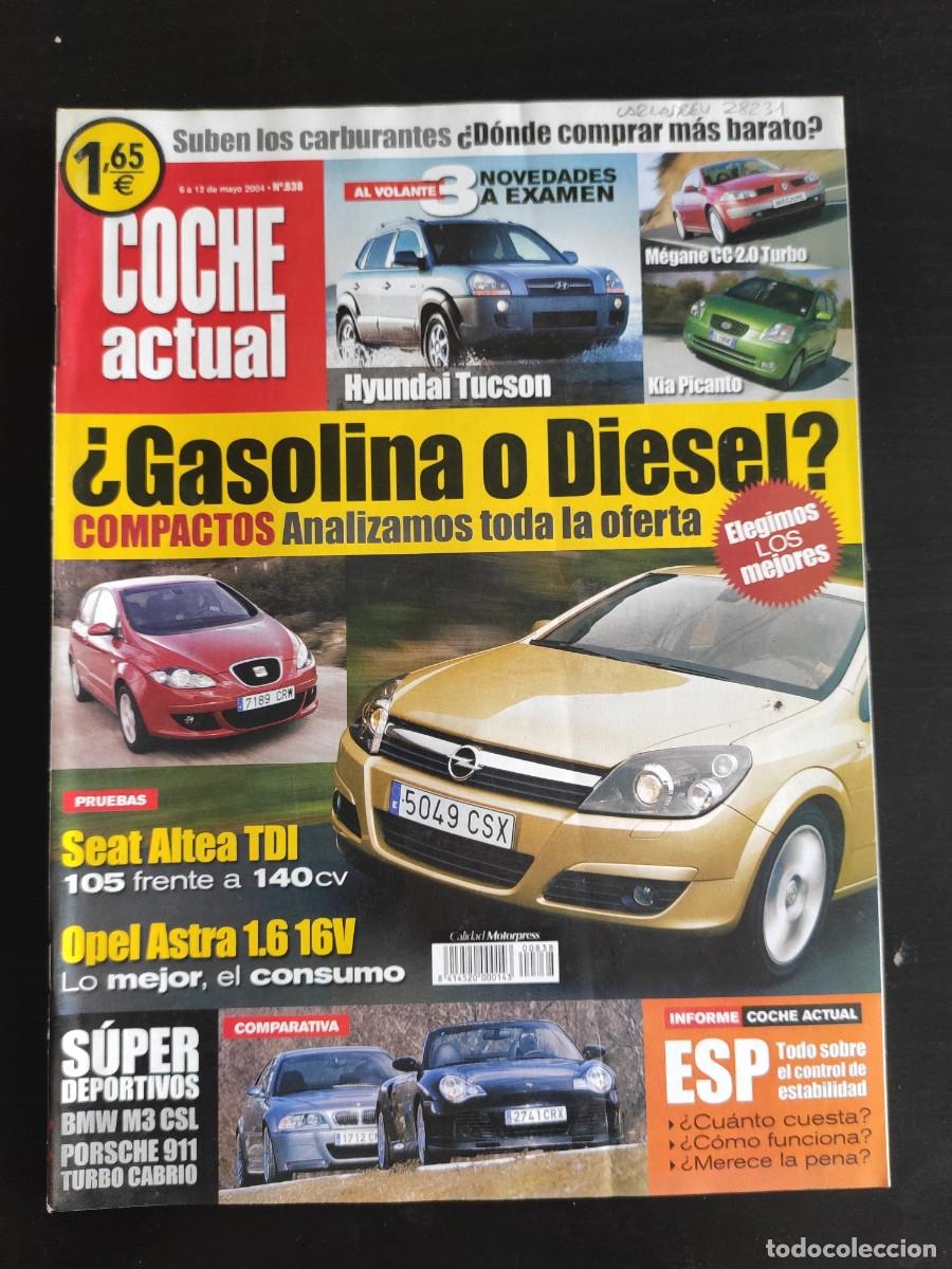 Auto: COCHE ACTUAL. N&ordm; 838. A&Ntilde;O 2004. PRUEBA: OPEL ASTRA 1.6 TWINPORT ENJOY. TURISMO: BARCELONA. SE.. LEER