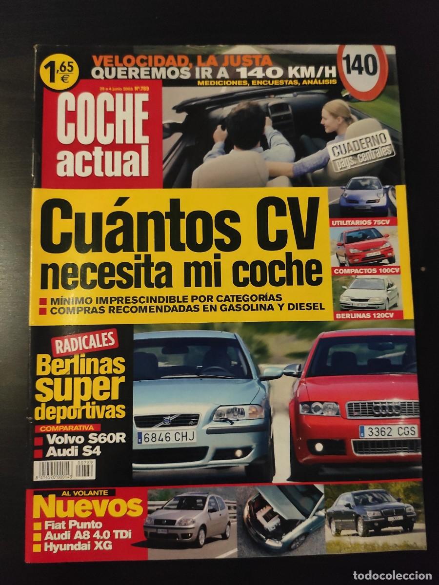 Cars: COCHE ACTUAL. N&ordm; 789. A&Ntilde;O 2003. PRUEBA: AUDI A8 4.0 V8 TDi. SKODA FABIA WRC. TURISMO: HOSPITA.. LEER