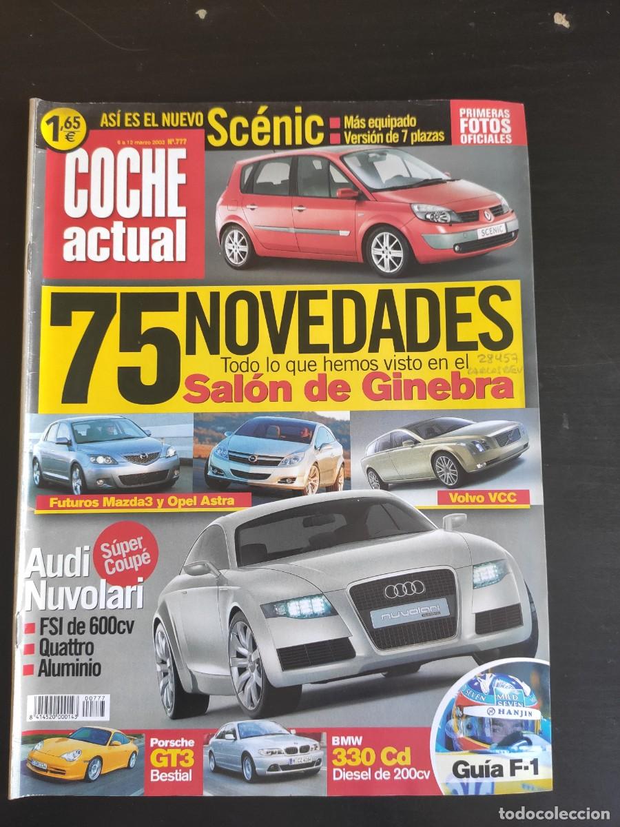 Coches: COCHE ACTUAL. N&ordm; 777. A&Ntilde;O 2003. PRUEBA: CITRO&Euml;N C3 1.4 HDi 16V EXECUTIVE. NOVEDADES: SAL&Oacute;N DE.. LEER