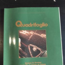 Coches: QUADRIFOGLIO. Nº 13. AÑO 1990. EL ALFA ROMEO DE LOS CARROCEROS DEL PASADO. OPERACIÓN OVAL, CA.. LEER