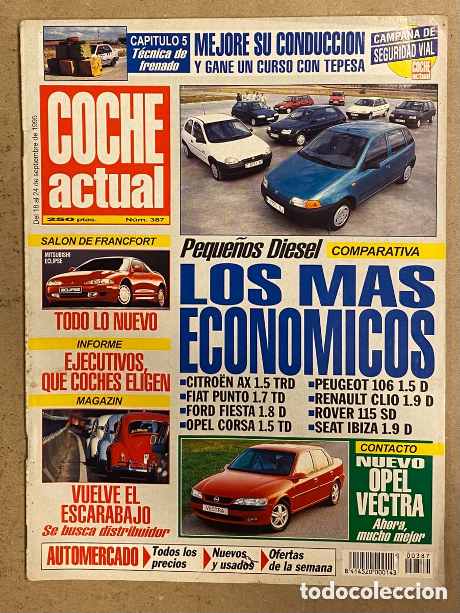 Carros: COCHE ACTUAL N&deg; 387 (1995)OPEL VECTRA. COMPARATIVAS PEQUE&Ntilde;OS DI&Eacute;SEL,..