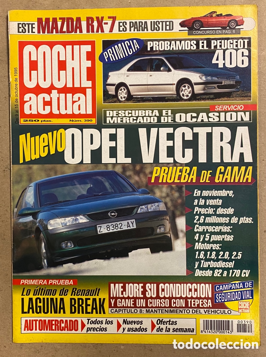 Coches: COCHE ACTUAL N&deg; 390 (1995). OPEL VECTRA, PEUGEOT 406, BMW SERIE 5, MERCEDES CLASE C,..