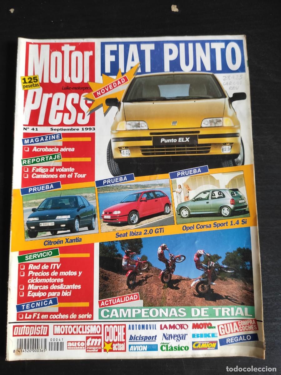 Autos: MOTOR PRESS. N&ordm; 41. A&Ntilde;O 1993. PRUEBA: SEAT IBIZA 2.0 GTi. OPEL CORSA SPORT 1.4 SI. CAMIONES E.. LEER