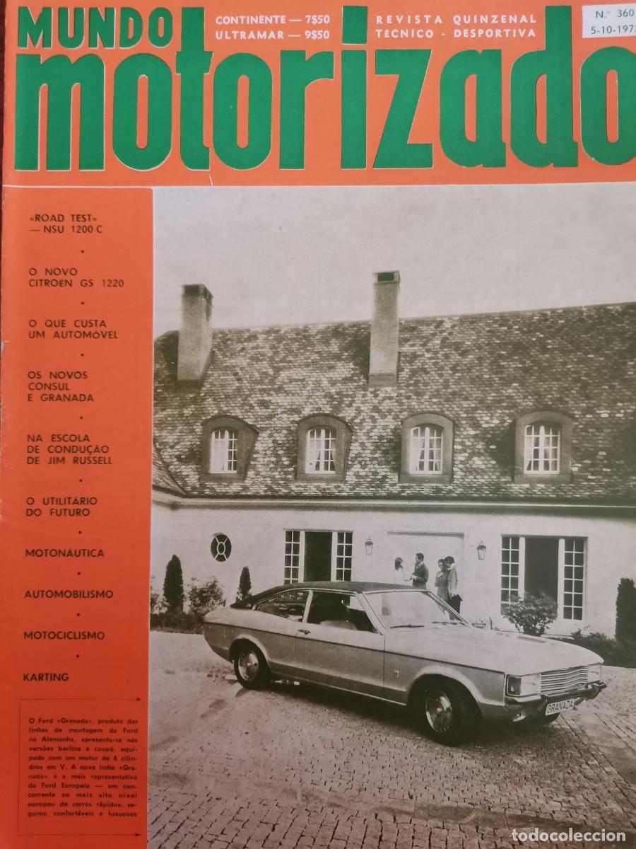 Coches: 1972 N&ordm;360 REVISTA MUNDO MOTORIZADO - CITROEN GS 1220 - RALI TAP - RALI A VIZELA