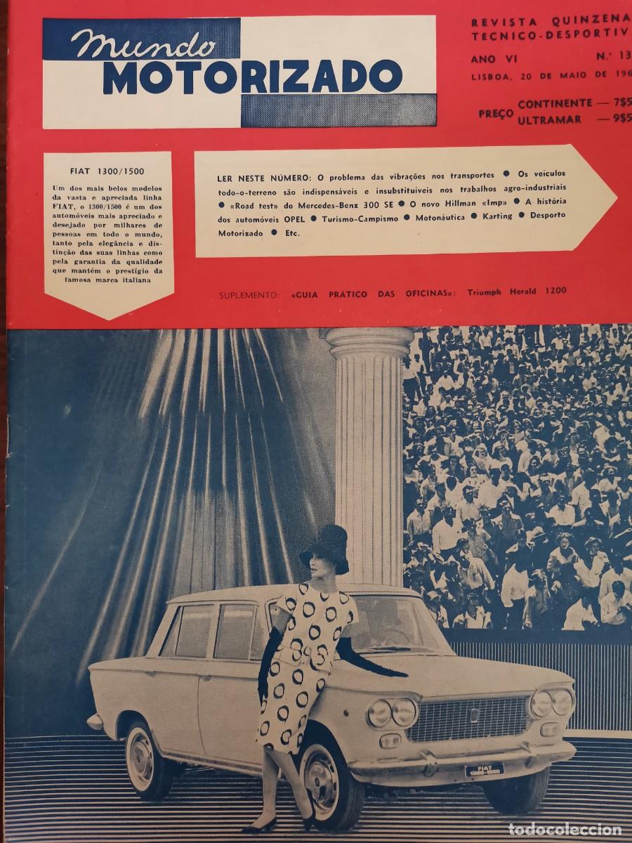 Coches: 1963 N&ordm;135 REVISTA MUNDO MOTORIZADO - FIAT 1330/ 1500 - MERCEDES BENZ 300 SE - MOTONAUTICA