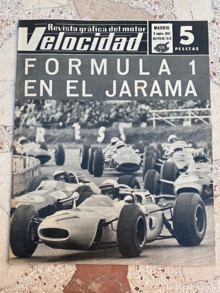 Autos: VELOCIDAD N&ordm; 313. RENAULT R-10. SEGURIDAD EN LOS MERCEDES. FORMULA 1 EN JARAMA. RENAULT BUICK 1968.