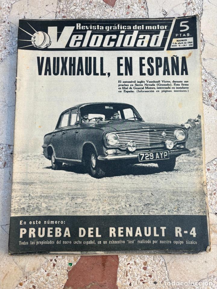 Voitures: VELOCIDAD N&ordm; 134. VAUXHAULL. RENAULT R-4. COCHE FRANCES DE CARRERAS. NAZAR. ROLLS-ROYCE.