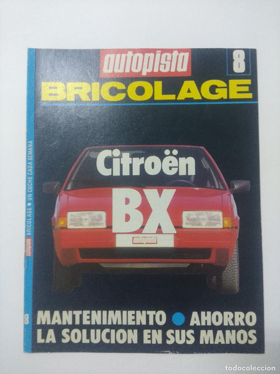 Coches: AUTOPISTA BRICOLAGE/CITROEN BX.