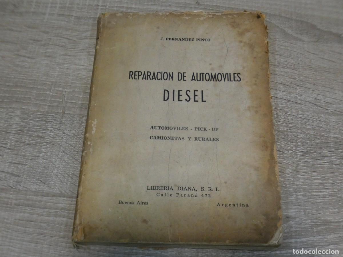 Coches: ARKANSAS1980 MOTOR ESTADO DECENTE MANUAL REPARACION DE AUTOMOVILES DIESEL ARGENTINA CA 1940