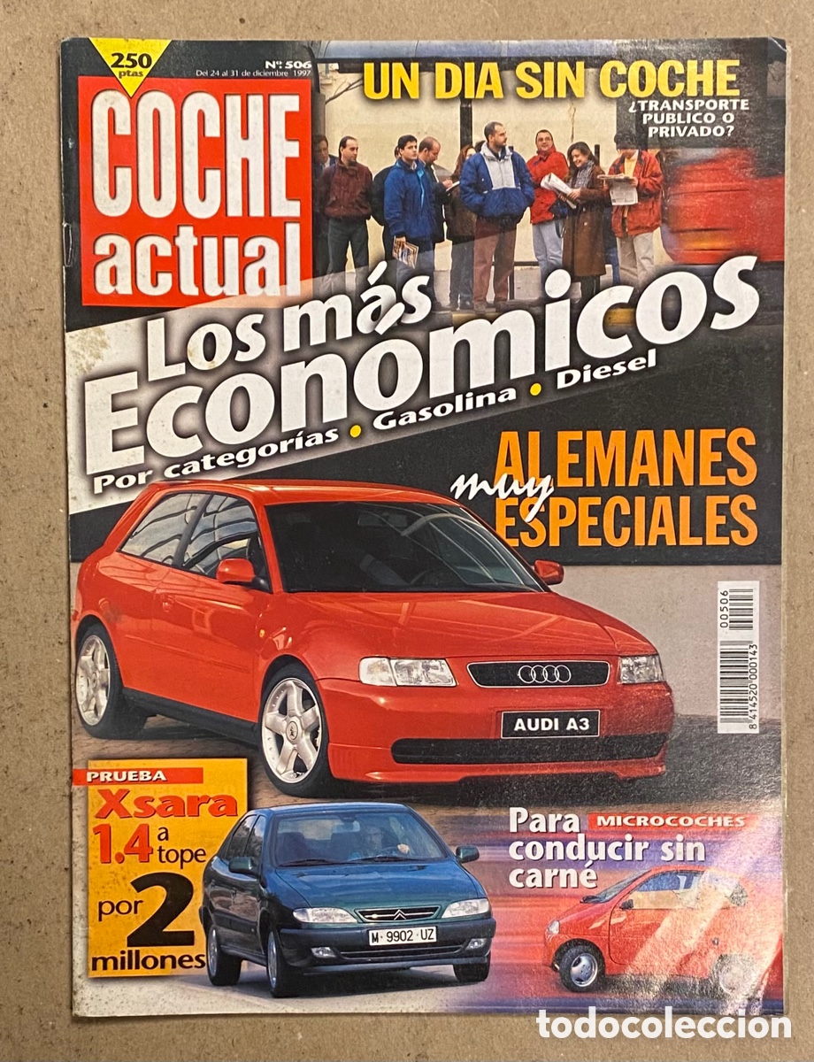 Coches: COCHE ACTUAL N&deg; 506 (1997). CITRIEN XANTIA Vs RENAULT LAGUNA, AUDI A8, CITRO&Euml;N XSARA,&hellip;