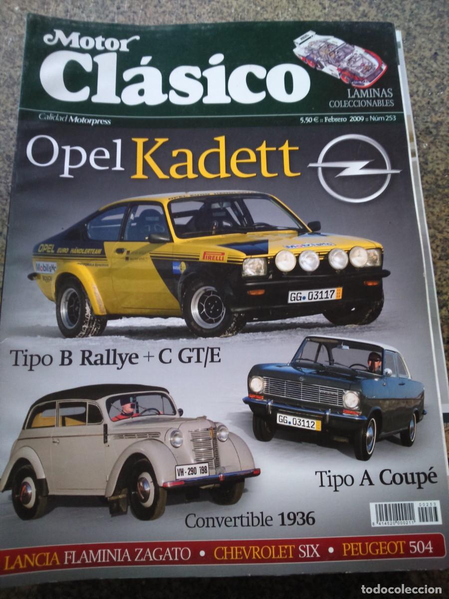 Coches: REVISTA MOTOR CLASICO -- N&ordm; 253 -- OPEL KADETT -- 2009 --