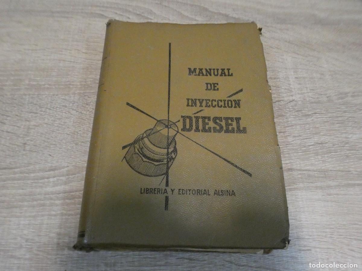 Autos: ARKANSAS1980 MOTOR ESTADO DECENTE MANUAL DE INYECCION DIESEL ED ALSINA 1959
