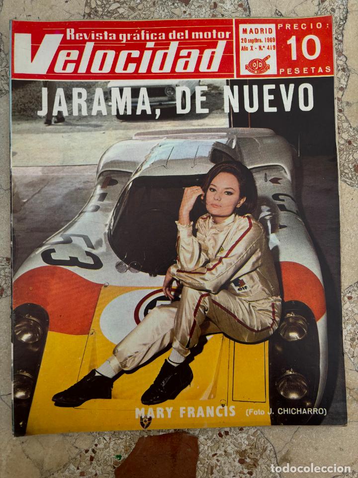 Voitures: VELOCIDAD N&ordm; 419. JARAMA. MARY FRANCIS EN PORTADA. BRITISH LEYLAND-AUTHI.