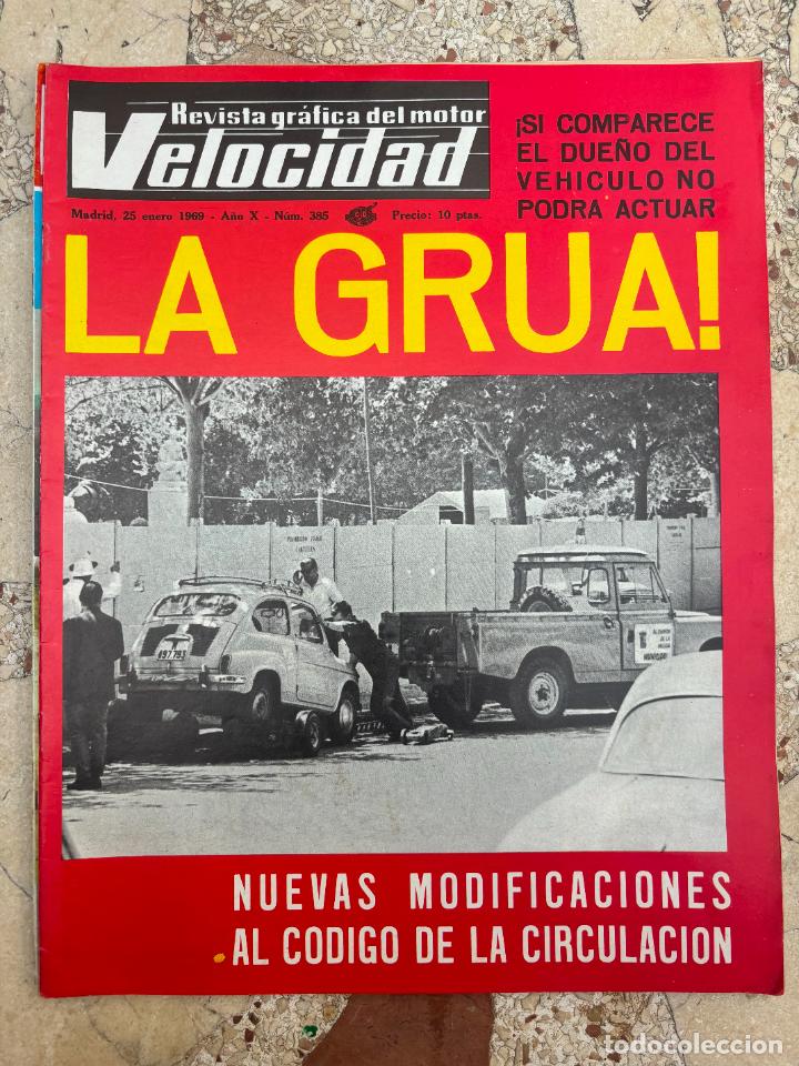 Autos: VELOCIDAD N&ordm; 385. LA GRUA. DINO 206 GT COUPE 2. ALFA ROMEO P/33. FAROS AUXILIARES. FORD CAPRI.