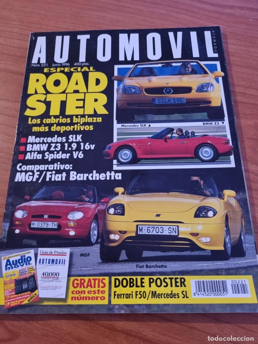 Voitures: AUTOMOVIL. N&deg;221. JUNIO 1996. ESPECIAL ROAD STER, LOS CABRIOS BIPLAZA MAS DEPORTIVOS.LEER.