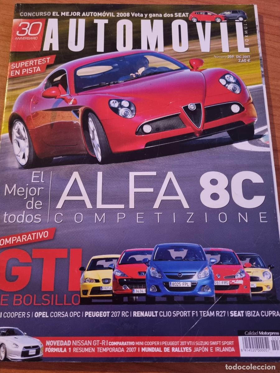 Voitures: AUTOMOVIL. N&deg; 359. DICIEMBRE 2007. EL MEJOR DE TODO, ALFA 8C COMPETIZIONE.LEER.