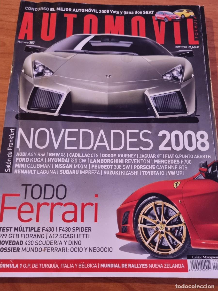 Voitures: AUTOMOVIL. N&deg; 357. OCTUBRE 2007. NOVEDADES 2008. TODO FERRARI.LEER.