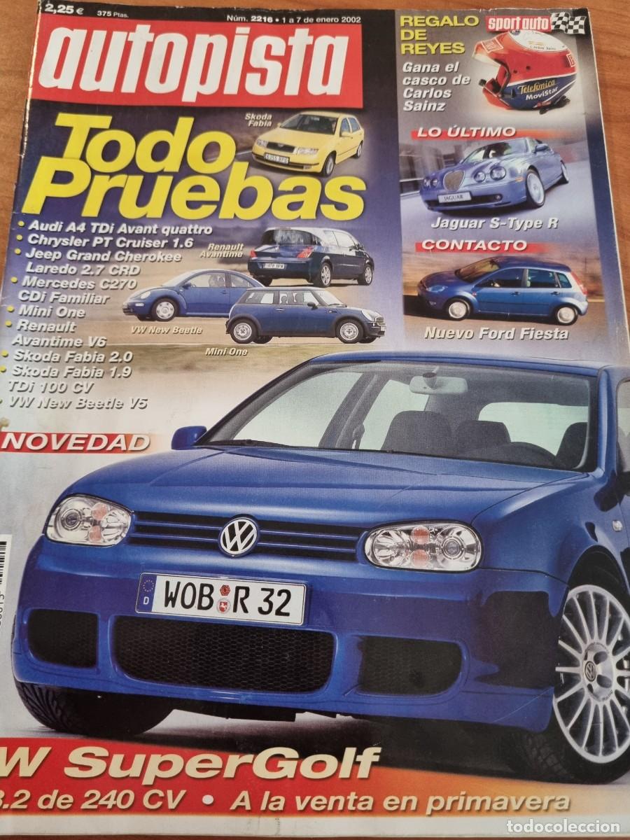 Coches: AUTOPISTA. N&deg;2216. 1 AL 7 ENERO 2002. TODO PRUEBAS. LO ULTIMO JAGUAR S-TYPE R. LEER.
