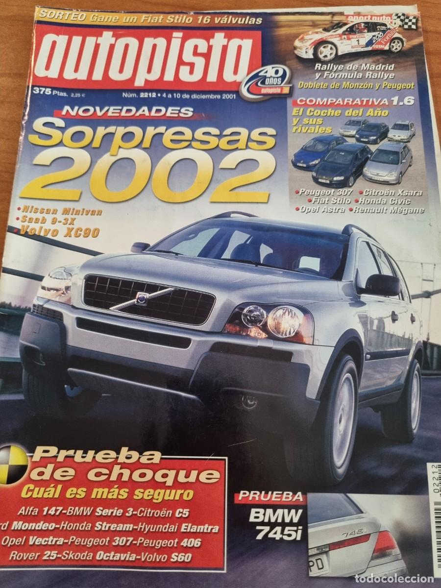 Coches: AUTOPISTA. N&deg;2212. 4 AL 10 DICIEMBRE 2001. SORPRESAS 2002. NISSAN MINIVAN SAAB 9-3X Y VOLVO X. LEER.