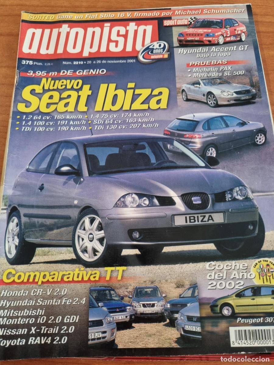 Voitures: AUTOPISTA. N&deg;2210. 20 AL 26 NOVIEMBRE 2001. NUEVO SEAT IBIZA.COMPARATIVA TT . LEER.