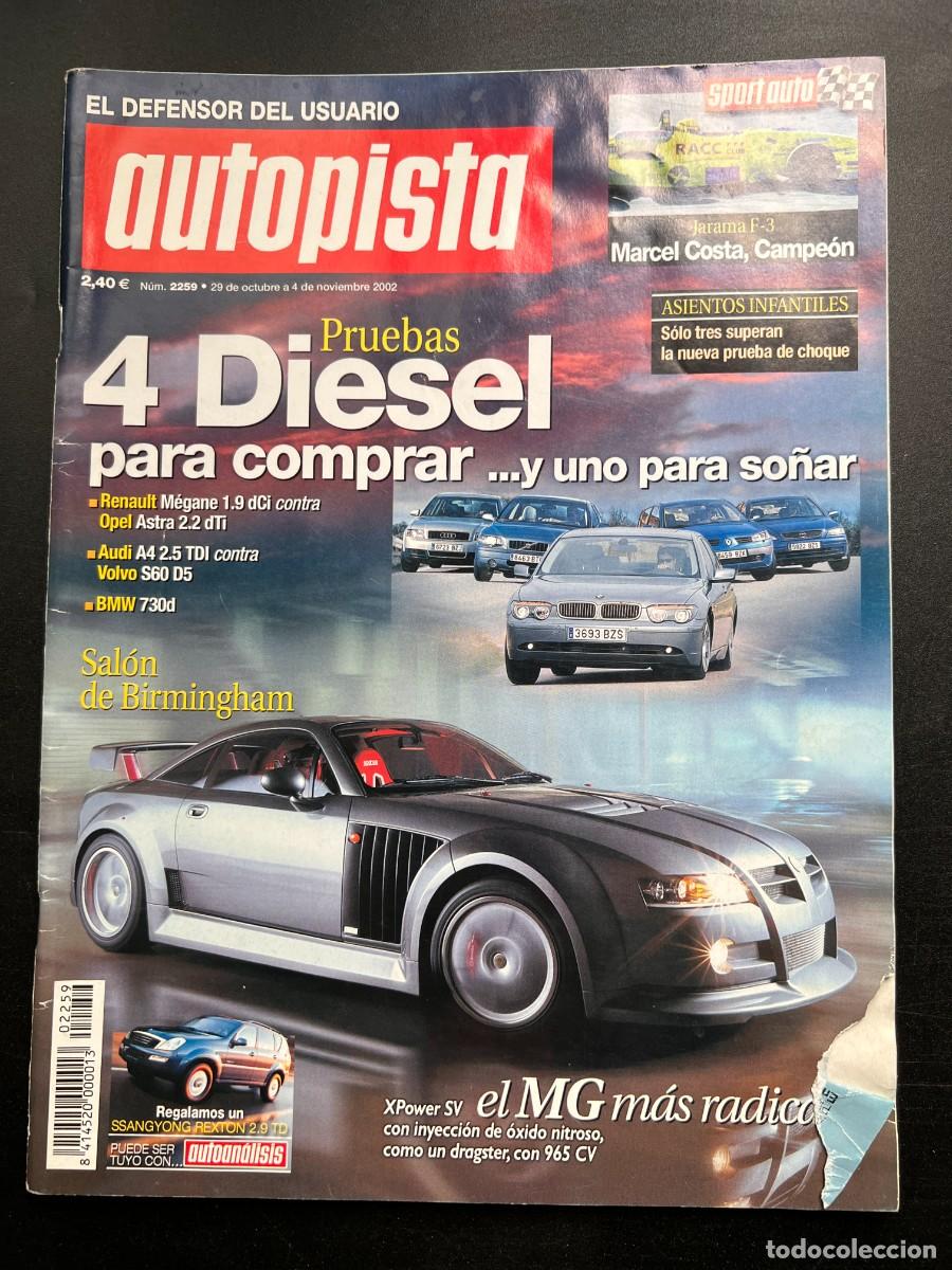 Coches: AUTOPISTA. N&ordm; 2259. NOVIEMBRE 2002. BMW 730D. OPEL ASTRA 2.2. DTI. RENAULT MEGANE 1.9 DCI.LEER