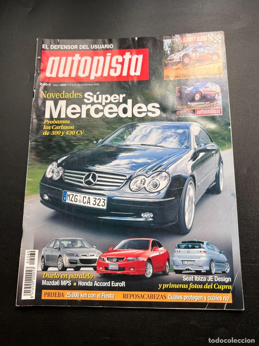 Coches: AUTOPISTA. N&ordm; 2260. NOVIEMBRE 2002. TUNING 2003. SEAT IBIZA CUPRA DE SEAT SPORT. HYUNDAI SONATA.LEER
