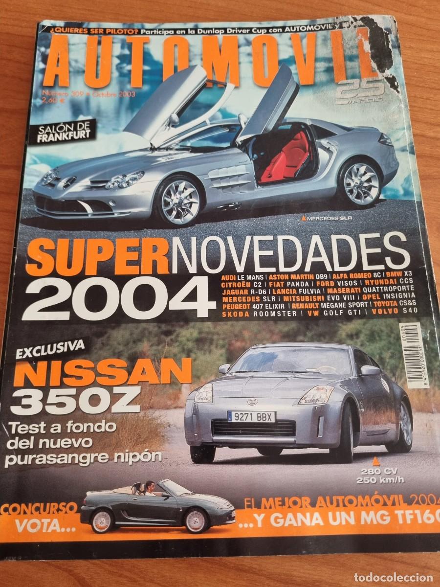 Coches: AUTOMOVIL. N&deg; 309. 2003. SUPER NOVEDADES 2004. NISSAN 350Z.LEER.