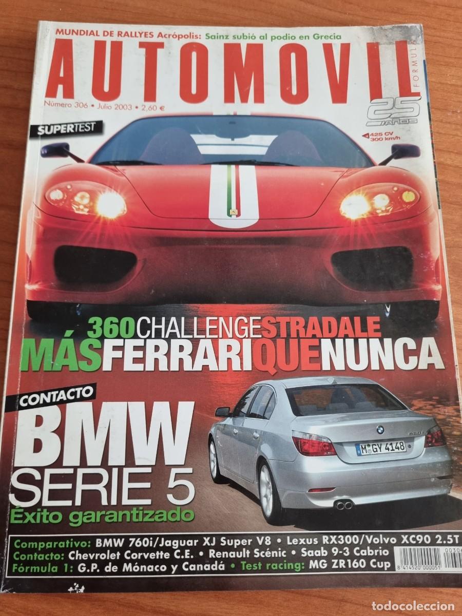 Coches: AUTOMOVIL. N&deg; 306. 2003. BMW SERIE 5 EXITO GARANTIZADO. 360 MAS FERRARI QUE NUNCA.LEER.