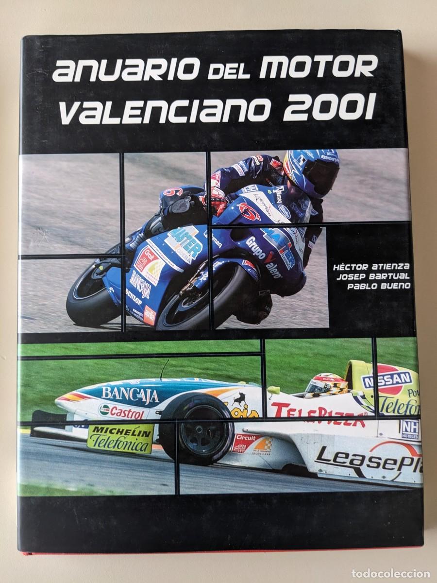Cars: 2001 ANUARIO DEL MOTOR VALENCIANO - HECTOR ATIENZA, JOSEP BARTUAL, PABLO BUENO