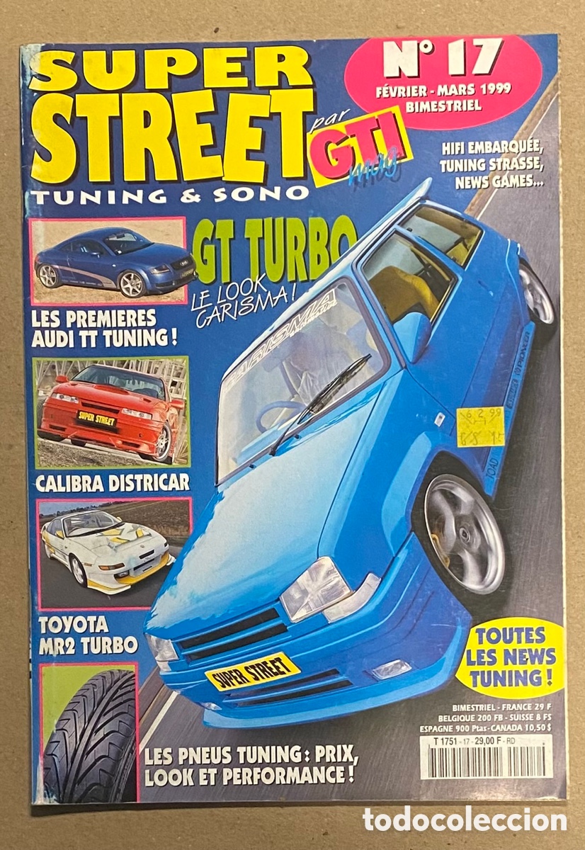 Voitures: SUPER STREET TUNING & SON&Oacute; N&deg; 17 (1999). RENAULT GT TURBO,&hellip; VER SUMARIO EN FOTOGRAF&Iacute;AS