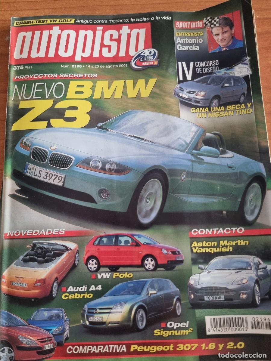 Coches: AUTOPISTA. N&deg; 2196 A&Ntilde;O 2001. NUEVO BMW Z3. AUDI A4 CABRIO. VW POLO. OPEL SIGNUM. ASTON MARTIN. LEER.