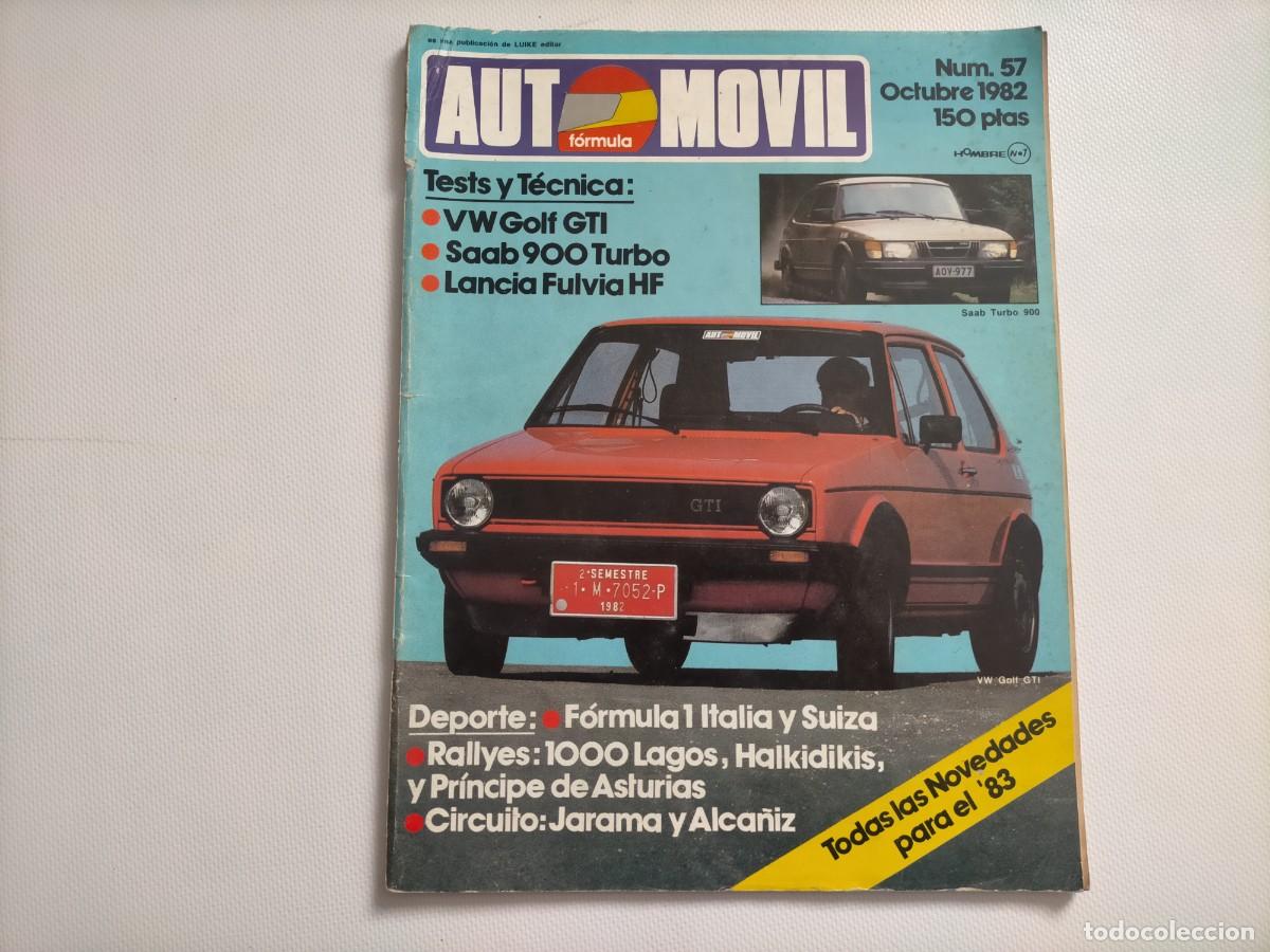 Coches: REVISTA AUTOMOVIL N&ordm; 57- GOLF GTi- SAAB 900 TURBO - LANCIA FLUVIA HF