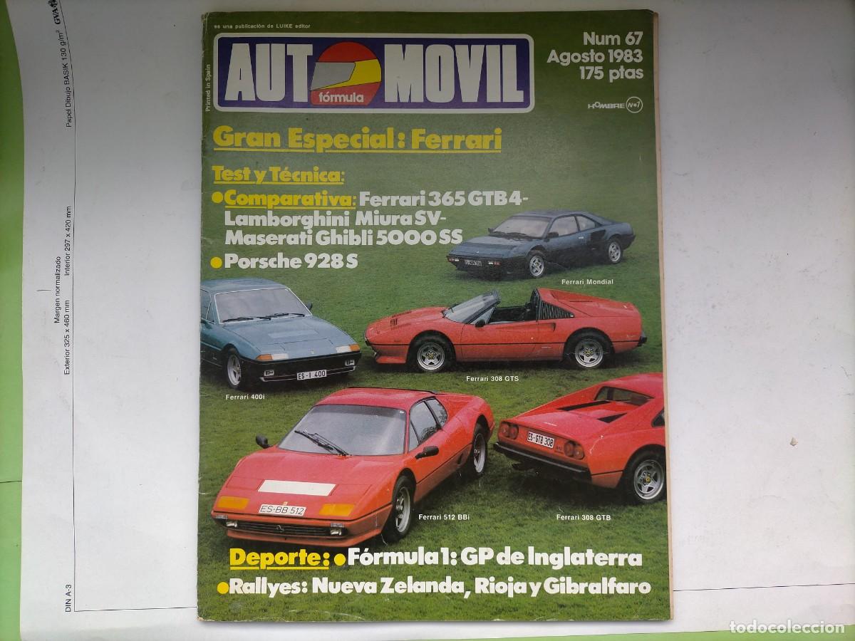 Coches: REVISTA AUTOMOVIL N&ordm; 67 - PORSCHE 928S - ESPECIAL FERRARI - 308 - 512 - 400i - MONDIAL