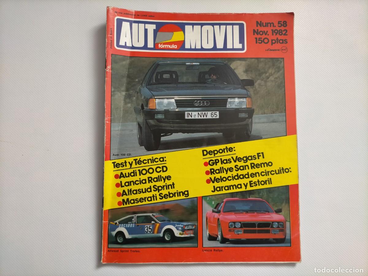 Autos: REVISTA AUTOMOVIL N&ordm; 58 -AUDI 100 CD- LANCIA RALLYE- ALFASUD SPRINT - MASERATI SEBRING