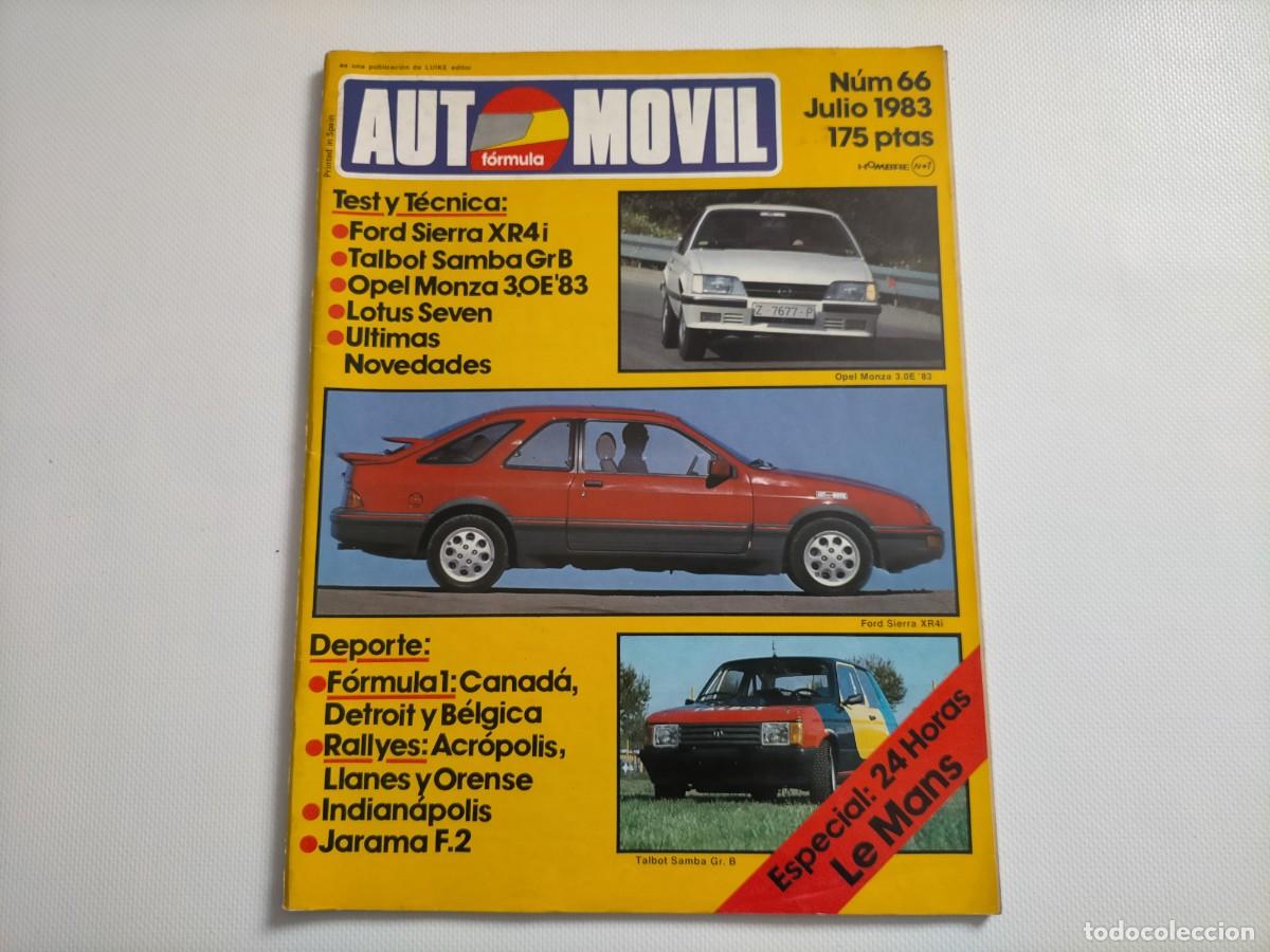 Autos: REVISTA AUTOMOVIL N&ordm; 66- FORD SIERRA XR4i- OPEL MONZ 3.0E- TALBOT SAMBA GrB
