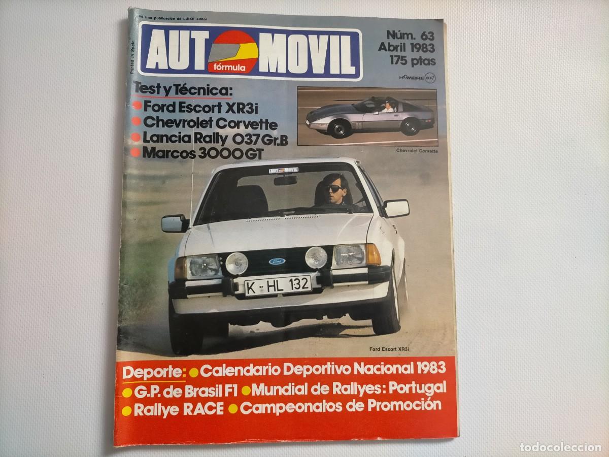 Autos: REVISTA AUTOMOVIL N&ordm; 63- FORD ESCORT XR3i- LANCIA RALLY 037 GrB- MARCOS 3000 GT