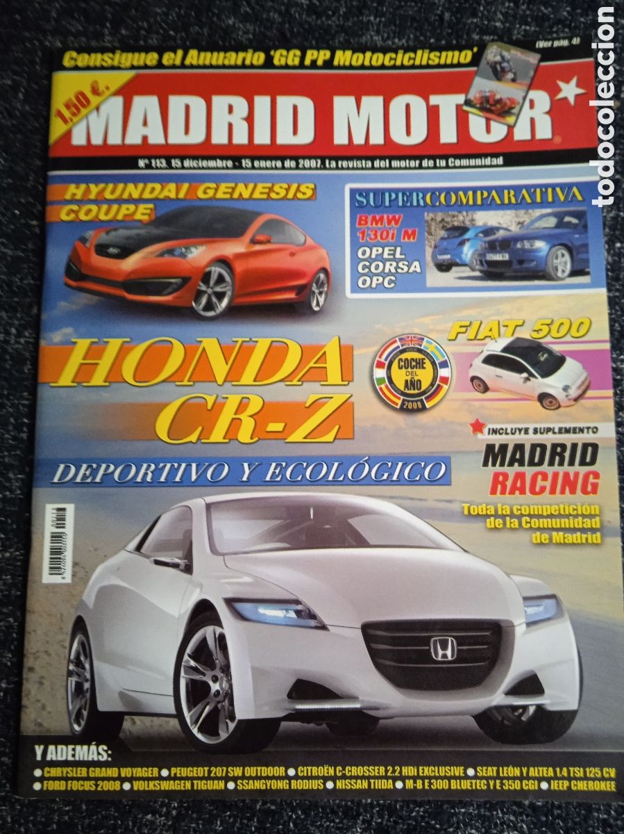 Coches: MADRID MOTOR N&ordm; 113 ENERO 2007 HYUNDAI GENESIS COUPE, HONDA CR-Z