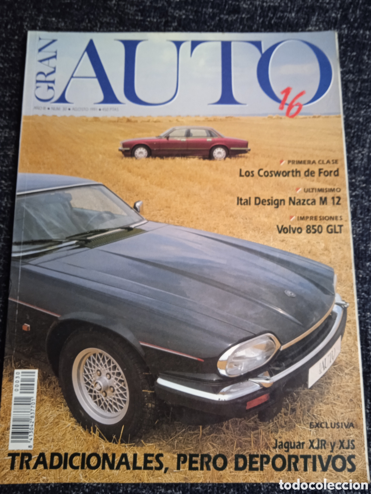 Auto: GRAN AUTO 16 N&ordm; 30 A&Ntilde;O 1991. PRUEBA: VOLVO 850 GLT, NAZCA M 1, RENAULT 11 HP,