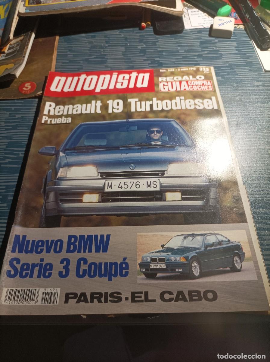 Autos: AUTOPISTA,NUM.1694, ENERO 1992, RENAULT 19 TURBODIESEL PRUEBA,VER FOTOS,LEER.