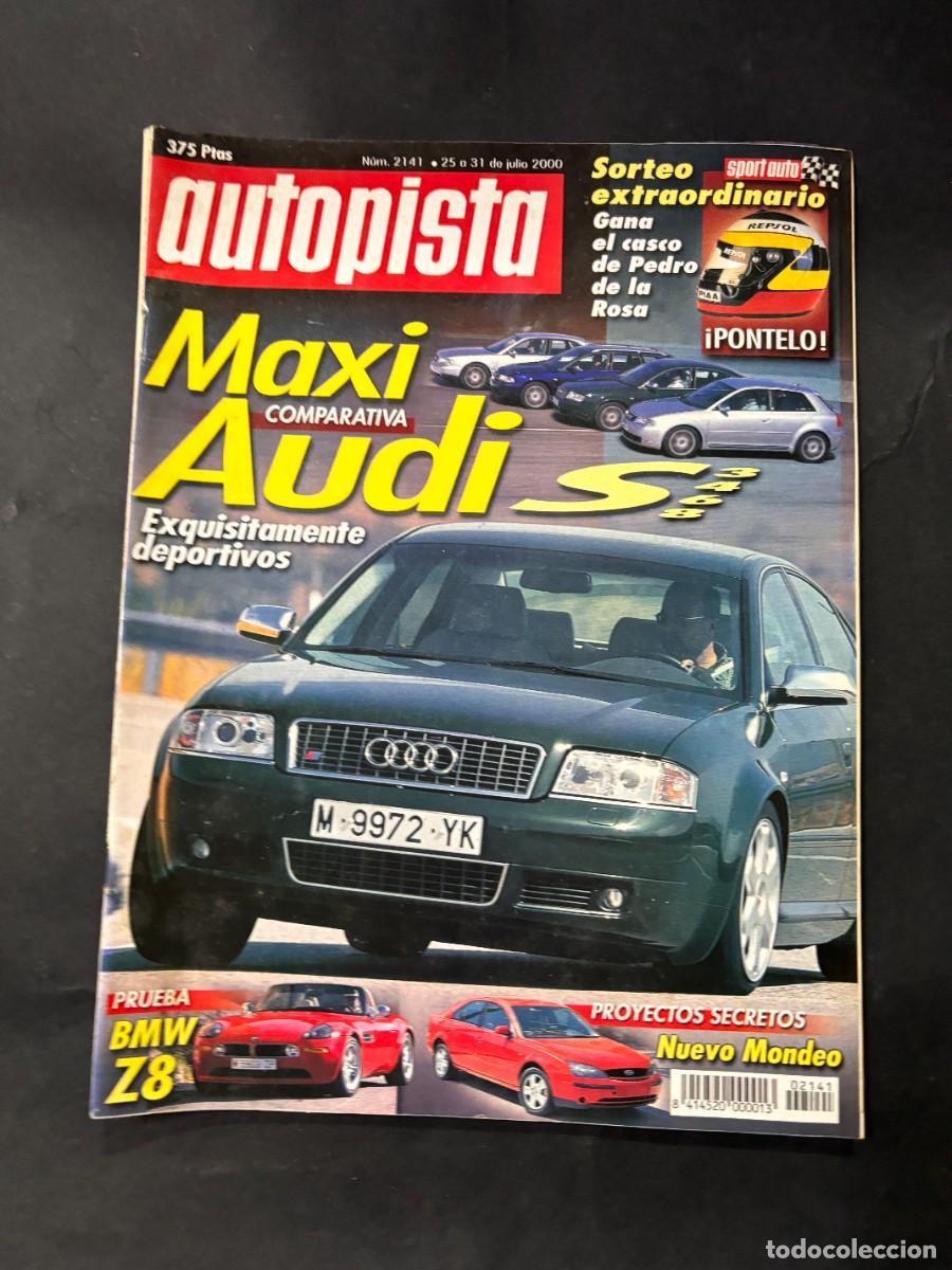 Coches: AUTOPISTA. N&ordm; 2141. A&Ntilde;O 2000. BMW Z8. VOLVO S/40 1.9D. FORD MONDEO 2001. AUDI S3. LEER