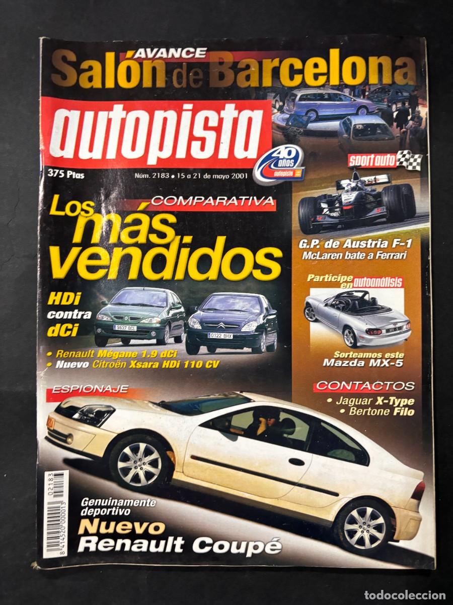 Coches: AUTOPISTA. N&ordm; 2183. A&Ntilde;O 2001. RENAULT MEGANE 1.9 DCI. NUEVO CITRO&Euml;N XSARA. LEER
