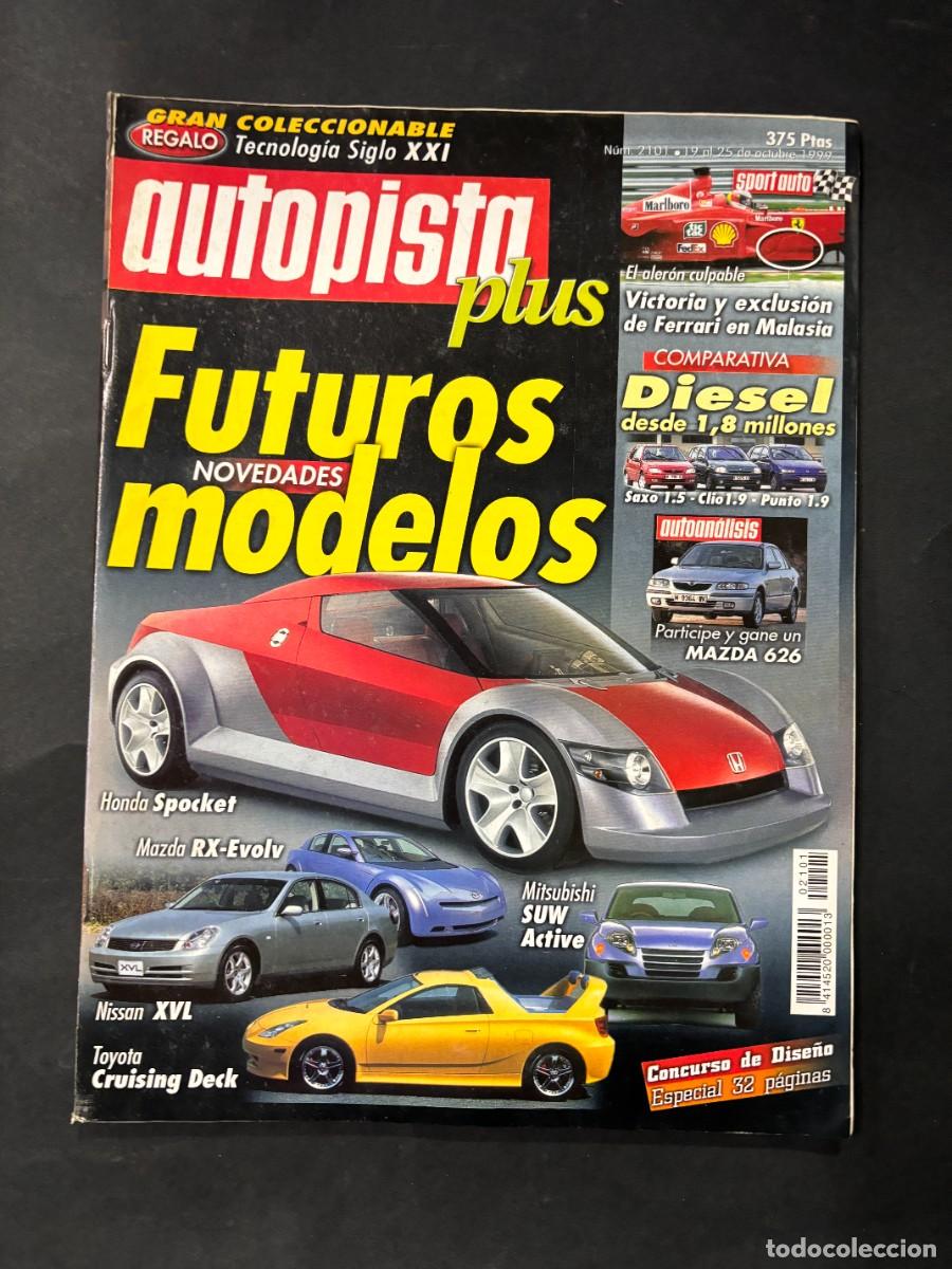 Coches: AUTOPISTA. N&ordm; 2101. A&Ntilde;O 1999. FUTUROS MODELOS. HONDA SPOCKET. MAZDA RX-EVOLV. NISSAN XVL. LEER