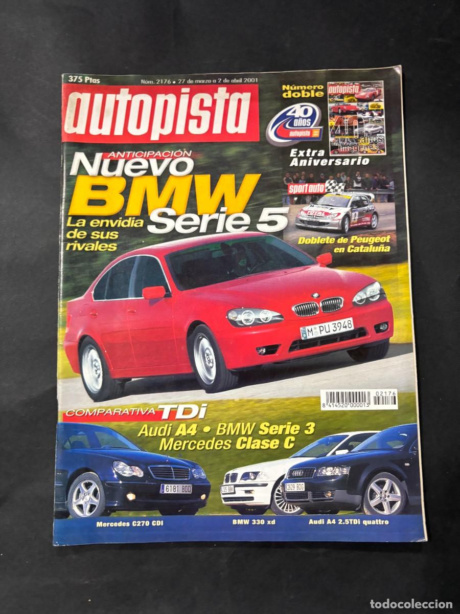 Coches: AUTOPISTA. N&ordm; 2176. A&Ntilde;O 2001. ANTICIPACI&Oacute;N NUEVO BMW SERIE 5. AUDI A4. BMW SERIE 3. LEER
