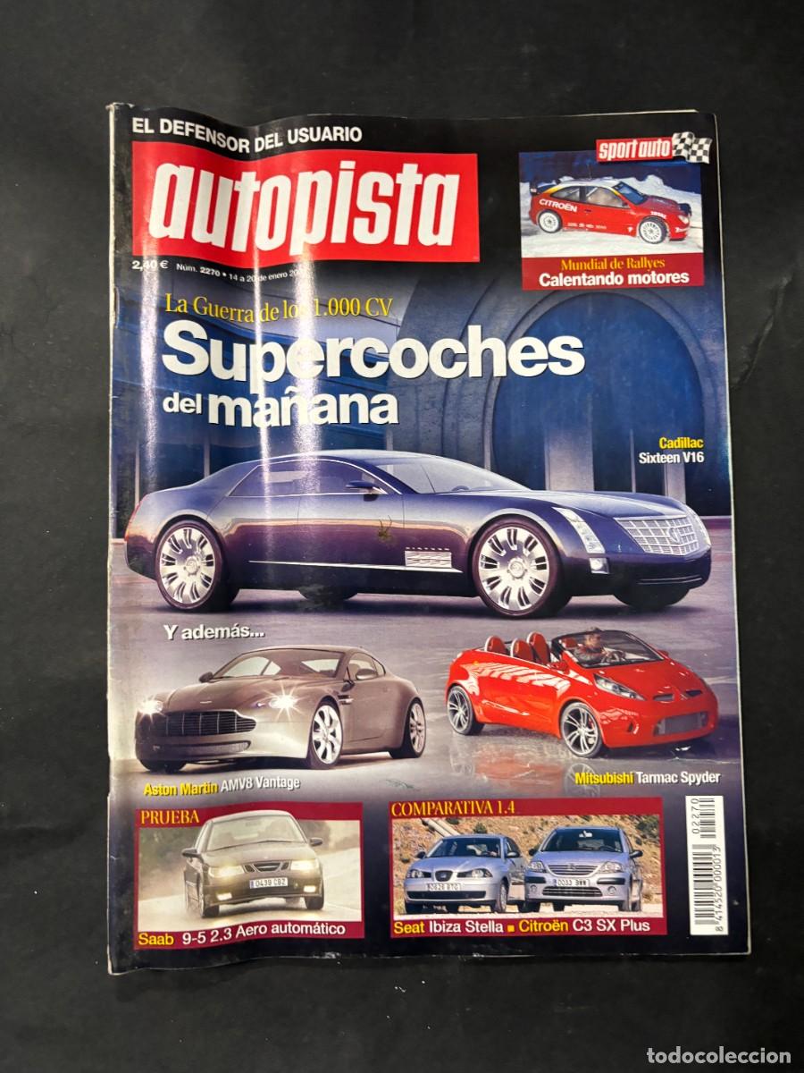 Coches: AUTOPISTA. N&ordm; 2270. A&Ntilde;O 2003. SALON DE DETROIT. LANCIA FULVIA. SAAB 9-5 2.3 AERO AUT.LEER