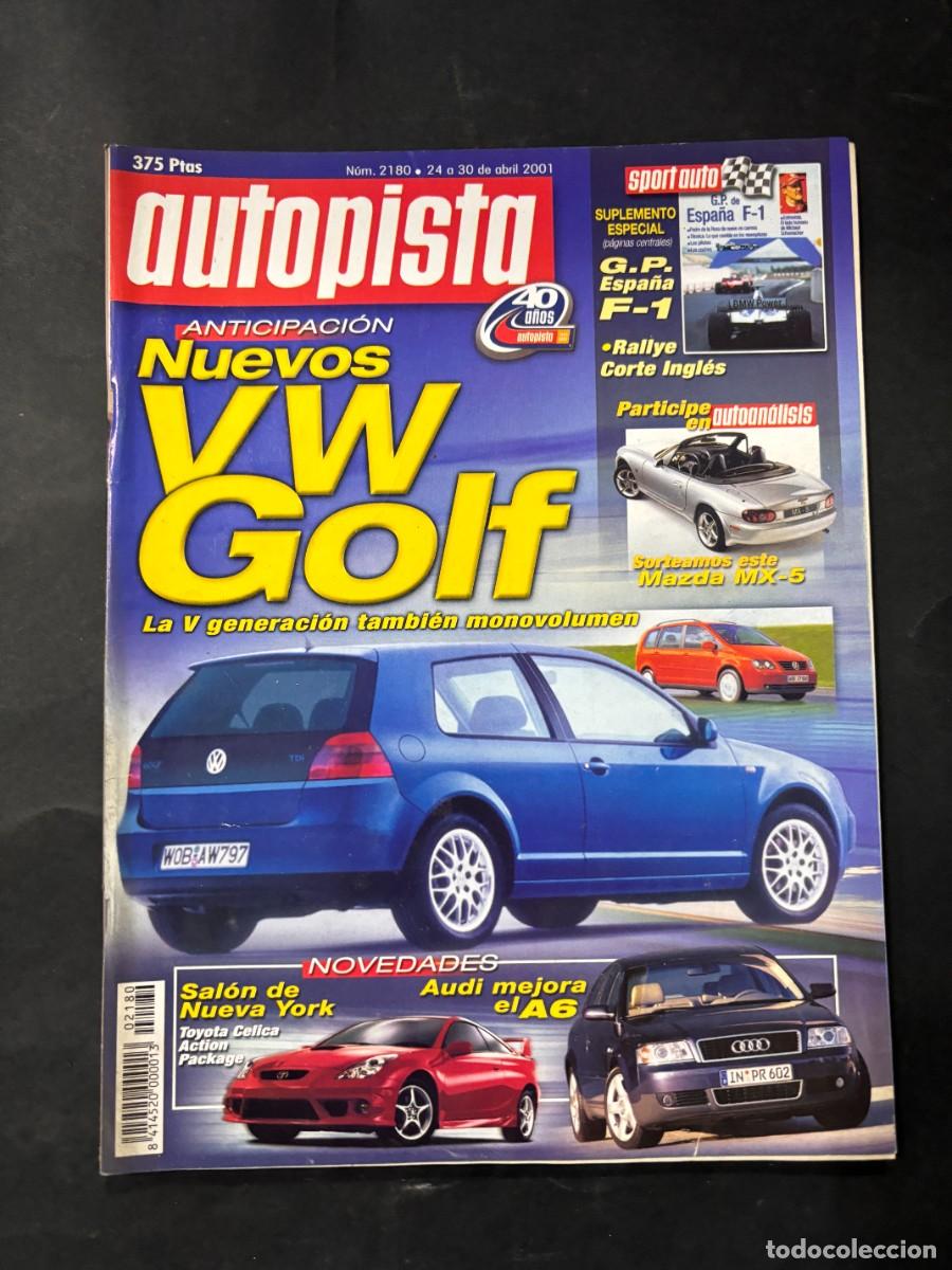 Voitures: AUTOPISTA. N&ordm; 2180. A&Ntilde;O 2001. NUEVOS GOLF. ALFA 147 2.0 SELESPEED.SAL&Oacute;N DE NEW YORK. MAZDA MX-5,LEER