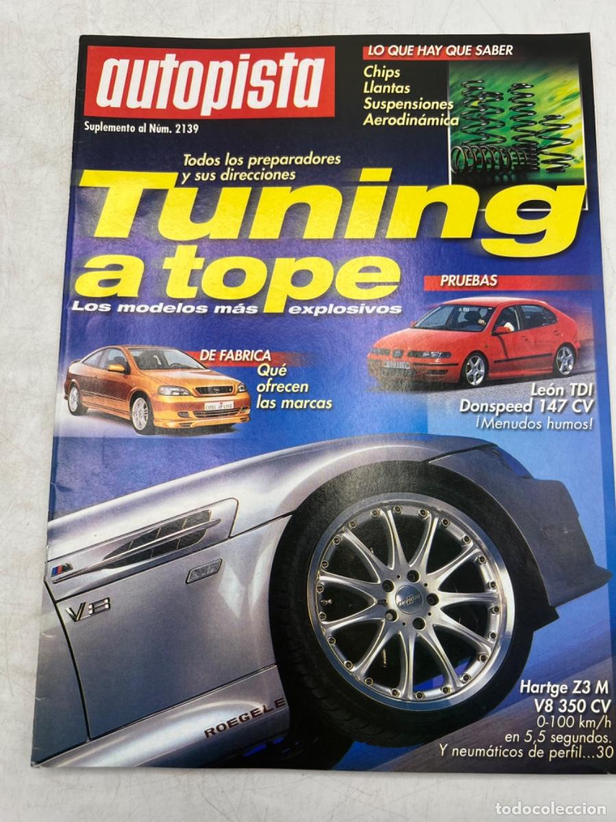 Carros: AUTOPISTA. SUPLEMENTO N&deg;2139. TUNING A TOPE. LEON TDI DONSPEED 147CV. HARTGE Z3 M V8 350 CV.
