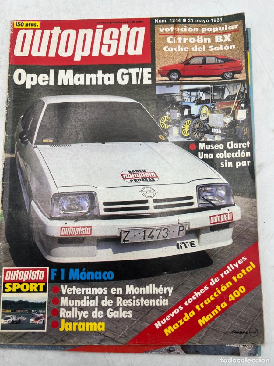Carros: AUTOPISTA. N&deg; 1244, A&Ntilde;O 1983. OPEL MANTA GT/E, F1 MONACO, MUSEO CLARET UNA COLECCI&Oacute;N SIN PAR.