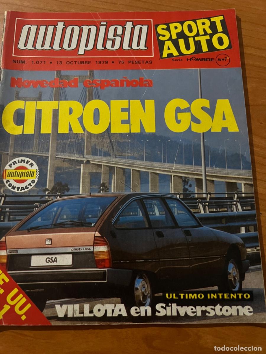 Coches: AUTOPISTA. N&deg; 1071, A&Ntilde;O 1979. CITRO&Euml;N GSA. VILLOTA EN SILVERSTONE. F-1 EE.UU.